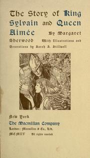 Cover of: The story of King Sylvain and Queen Aimée