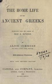 Cover of: The home life of the ancient Greeks. by Hugo Blümner