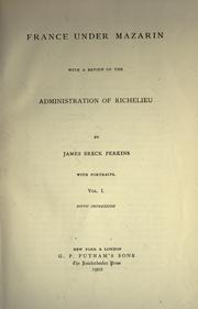 Cover of: France under Mazarin, with a review of the administration of Richelieu.