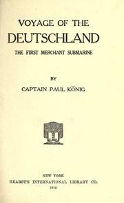 Cover of: Voyage of the Deutschland, the first merchant submarine by Paul König