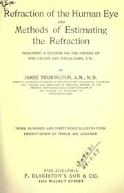 Cover of: Refraction of the human eye and methods of estimating the refraction
