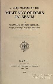 Cover of: A brief account of the military orders in Spain. by Georgiana Goddard King