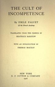 Cover of: The cult of incompetence by Émile Faguet