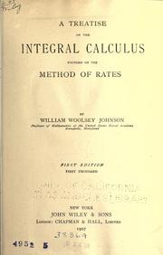 Cover of: treatise on the integral calculus founded on the method of rates