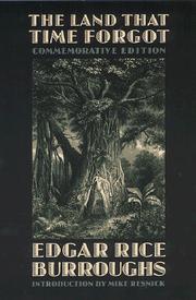 Cover of: The land that time forgot by Edgar Rice Burroughs
