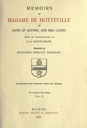 Memoirs of Madame de Motteville on Anne of Austria and her court by Françoise de Motteville