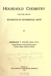 Cover of: Household chemistry for the use of students in household arts by Hermann T. Vulté, Hermann T. Vulté