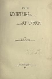 The mountains of Oregon by W. G. Steel