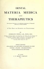 Cover of: Dental materia medica and therapeutics: with special reference to the rational application of remedial measures to dental diseases ; a text book for students and practitioners