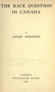 Cover of: The race question in Canada by Siegfried, André