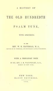 A history of the old hundredth psalm tune by W. H. Havergal
