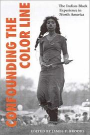 Cover of: Confounding the Color Line: The Indian - Black Experience in North America
