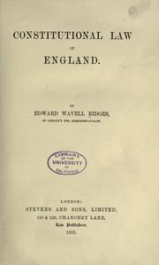 Cover of: Constitutional law of England by Edward Wavell Ridges