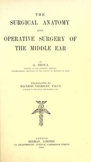 Cover of: surgical anatomy and operative surgery of the middle ear.