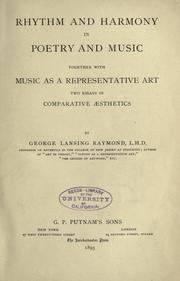 Cover of: Rhythm and harmony in poetry and music by George Lansing Raymond