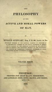 Cover of: The philosophy of the active and moral powers of man by Dugald Stewart