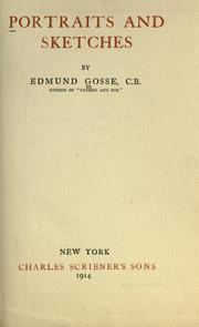 Cover of: Portraits and sketches by Edmund Gosse