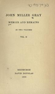 Cover of: Memoir and remains. by John Miller Gray