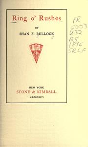 Cover of: Ring o' rushes by Shan F. Bullock