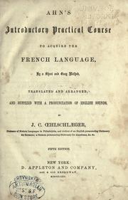 Cover of: Ahn's introductory practical course to acquire the French language: by a short and easy method
