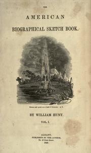 Cover of: The American biographical sketch book by William Hunt