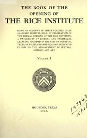 Cover of: Book of the opening of the Rice Institute by William M. Rice Institute