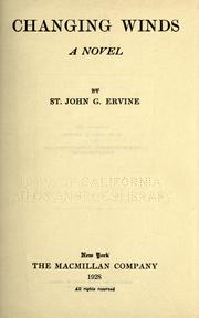 Cover of: Changing winds by Ervine, St. John G.