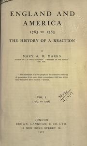 England and America, 1763 to 1783 by Mary A. M. Marks