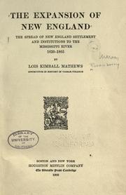 Cover of: The expansion of New England: the spread of New England settlement and institutions to the Mississippi River, 1620-1865