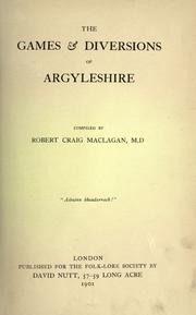 Cover of: The games & diversions of Argyleshire ... by Robert Craig Maclagan