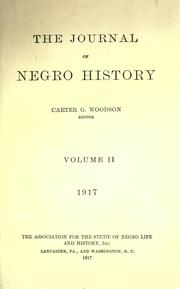 The Journal of Negro history by Carter Godwin Woodson