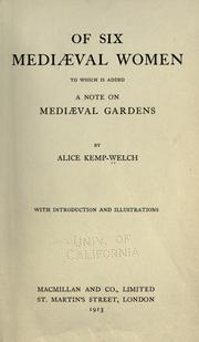 Cover of: Of six mediaeval women by Alice Kemp-Welch