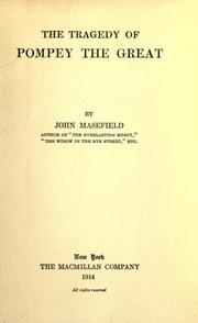 The tragedy of Pompey the Great by John Masefield