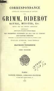 Cover of: Correspondance, littéraire, philosophique et critique par Grimm, Diderot, Raynal, Meister etc by 