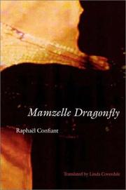 Cover of: Mamzelle Dragonfly by Raphaël Confiant