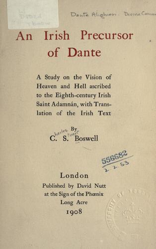 An Irish precursor of Dante by Charles Stuart Boswell
