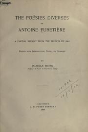 Cover of: The Poesies diverses of Antoine Furetière: a partial reprint from the edition of 1664.  Edited with introd., notes and glossary by Isabelle Bronk.