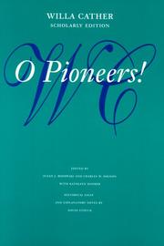 Cover of: O Pioneers! (Willa Cather Scholarly Edition) by Willa Cather