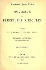 Cover of: Molière's Les précieuses ridicules.: Edited with introd., and notes by Andrew Lang.