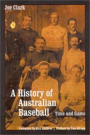 Cover of: A History of Australian Baseball by Joe Clark