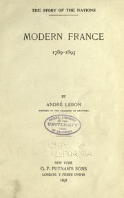 Cover of: Modern France, 1789-1895 by Lebon, André