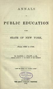 Cover of: Annals of public education in the state of New York, from 1626 to 1746.