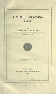 Cover of: A model housing law by Lawrence Turnure Veiller
