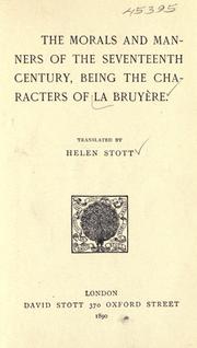 Cover of: morals and manners of the seventeenth centruy: being the character of La Bruyère