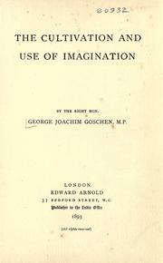 Cover of: cultivation and use of imagination.