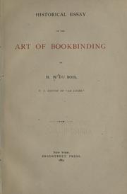 Cover of: Historical essay on the art of bookbinding