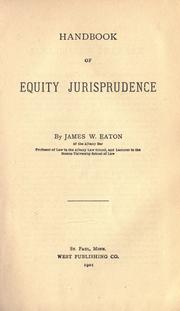 Handbook of equity jurisprudence by Eaton, James W.