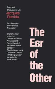 Cover of: The ear of the other: otobiography, transference, translation : texts and discussions with Jacques Derrida