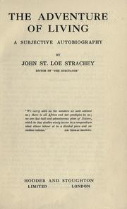 Cover of: The adventure of living by Strachey, John St. Loe