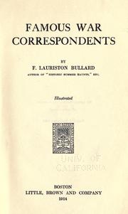 Cover of: Famous war correspondents by F. Lauriston Bullard